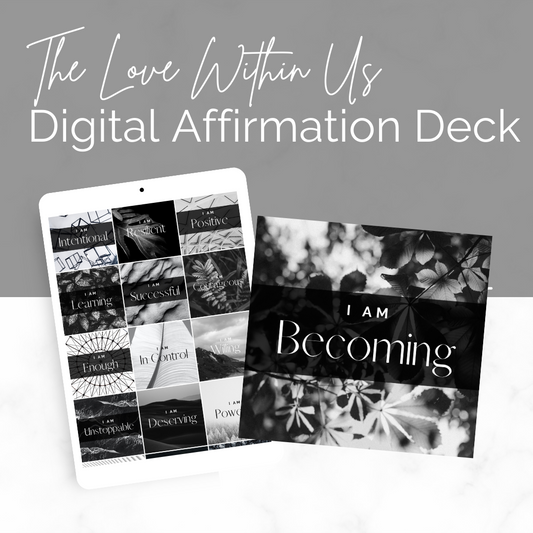 DIGITAL Black and White Affirmation Deck